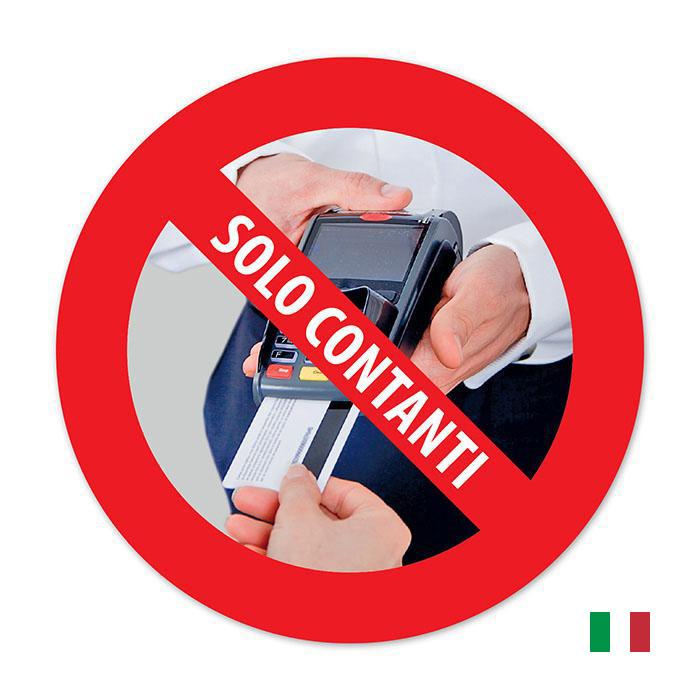 Insegna/adesivo "No Contanti, Rimani Nei Locali" - A1 Graphics - Nuovo